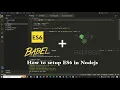 Setup Babel ES6 for Express and Nodejs Update 2023