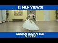 Download Lagu Sajan Sajan Teri Dulhan | Aarzoo | Dance
