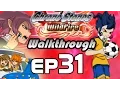 Inazuma Eleven GO Chrono Stones Wildfire Walkthrough Episode 31 - meet Soji Okita Chapter 7