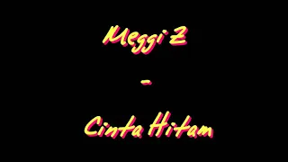 meggy z cinta hitam hq 