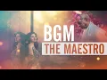 The Maestro Violin BGM 02 | Ilayaraja Music