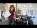 ASMR Build and decorate my new bookshelf with me