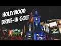 Hollywood Drive-In Golf Universal Studios City Walk - Orlando FL
