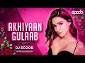 Download Lagu Akhiyaan Gulaab (Remix) - DJ Scoob
