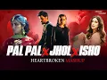 Download Lagu Pal Pal x Jhol x Ishq - Maanu x Afusic x Annural Khalid / Heartbroken Mashup