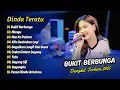 Download Lagu Dinda Teratu - BUKIT BERBUNGA - MANGU - NAN KO PAHAM || DANGDUT TERBARU 2025