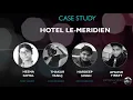 Le Meridian Hotel Case Study Presentation Thakur