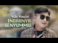 Download Lagu Vicky Marchel - Indahnya Senyummu (Official Audio)