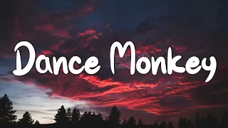 Dance Monkey Tones And I Lyrics Ed Sheeran The Chainsmokers Mix Lyrics 