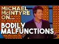 Download Lagu Compilation of Michael's Best Jokes About Bodily Malfunctions | Michael McIntyre