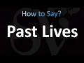 Download Lagu How to Pronounce Past Lives (CORRECTLY!)