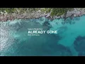 Adem! DJ Already Gone Slow Remix