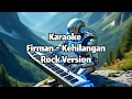 Download Lagu Firman - Kehilangan Karaoke Versi Rock