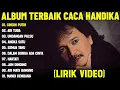 Download Lagu CINCIN PUTIH CACA HANDIKA FULL ALBUM