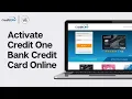 How To Activate Credit One Bank Credit Card Online 2024