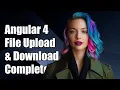 Angular 4 File Upload and Download A Complete Guide with Examples