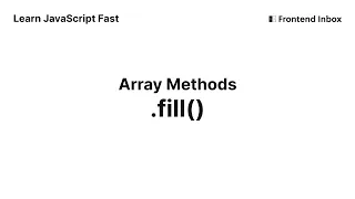 fill - Array Methods