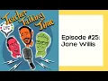 Episode 25 Jane Willis