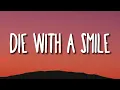 Download Lagu Lady Gaga, Bruno Mars - Die With A Smile (Lyrics)