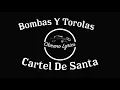 Cartel De Santa - Bombos y Tarolas (Video Lyric)