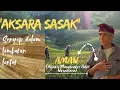 Download Lagu Aksara Sasak : Senyap dalam Lembaran Lontar
