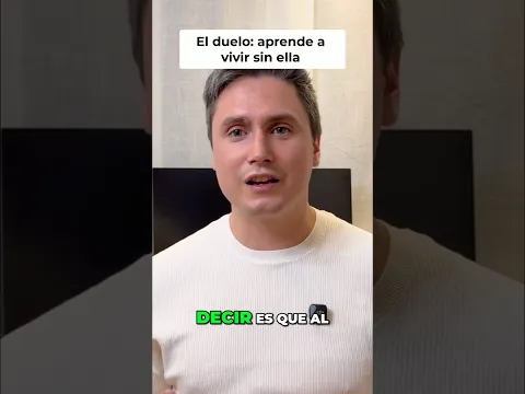 El Duelo: Aprender a Vivir de Nuevo #shorts