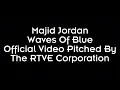Majid Jordan - Waves Of Blue (Pitched)