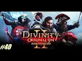 Divinity Original Sin 2 Gameplay Walkthrough Part 40 - Red Ink In The Takeover