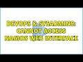 DevOps SysAdmins Cannot access Nagios Web Interface 2 Solutions