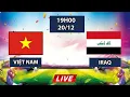 Lagu 🔴U23 Việt Nam - U23 Iraq | U23 Châu Á | Đại Chiến Siêu Mãn Nhãn Người Xem