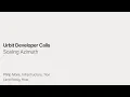 Developer Call Scaling Azimuth