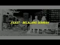 Download Lagu .Feast - Belalang Sembah (Unofficial lirik video)