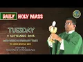 Download Lagu TUESDAY HOLY MASS | 9 SEPTEMBER 2025 | 23RD WEEK IN ORDINARY TIME I by Fr. Simon #holymasstoday