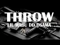#LilMabu #DDOsama #THROW #srgtlyrics #trendingmusic #lyrics