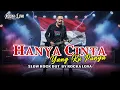 Hanya Cinta Yang Kupunya – Manis Manja | Slow Rock Dangdut Paling Galau \u0026 Merinding by Rocka Lova
