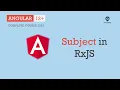 Subjects in RxJS Observables Angular 12