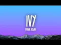 Download Lagu Frank Ocean - Ivy