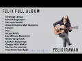 Download Lagu Felix Irawan Full Album  i Top Cover Lagu
