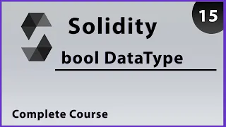 Solidity Bool DataType - Part 15 Complete Course