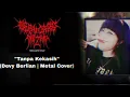 Nebucard Nezar - Tanpa Kekasih (Devy Berlian | Metal Cover)