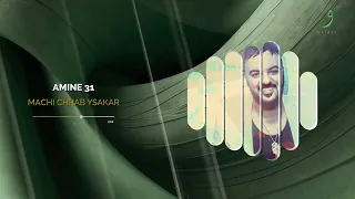 Amine 31 Machi Chrab Ysakar 2024 امين ٣١ ماشي شراب يسكر 