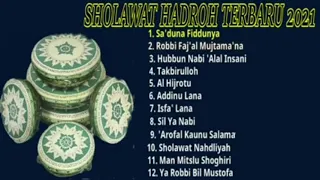 terbaru!!!! Kumpulan Sholawat Hadroh Terbaik Tahun 2021