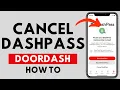 How to Cancel DoorDash DashPass Subscription - iPhone Android