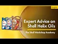 Discover the Only Course You Need for Shell Helix Oils Shell Workshop Academy