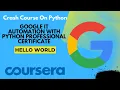 Hello World Crash Course on Python Google IT Automation with Python
