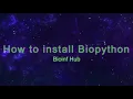 How to install Biopython