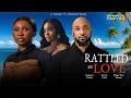 Download Lagu Rattled By Love - Deza The Great, Sonia Uche, Shaznay Okawa