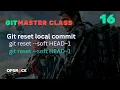 Git Masterclass - 16