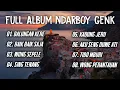 Download Lagu Full Album Ndarboy Genk Terbaru 2020