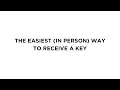 The Easiest in Person Way to Receive a Key for your MultiConnect